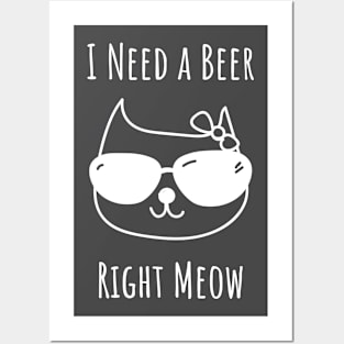 Beer Right Meow Posters and Art